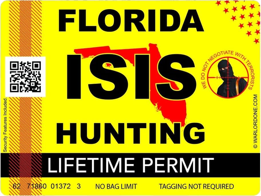 ISİS Terörist Florida Eyalet Avcılık İzni Etiket Kendinden yapışkanlı vinil FL-C2935 - 6 inç veya 15 Santimetre Çıkartma