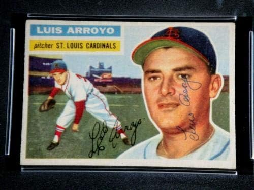 Luis Arroyo 64 İmzalı Orijinal 1956 Topps Psa / dna İmzalı Otomatik Kart - Beyzbol Slabbed İmzalı Kartlar