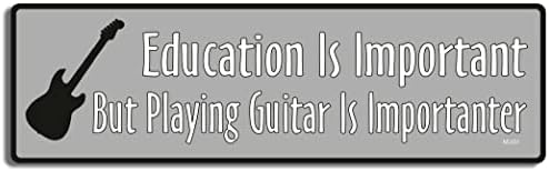Dişli Tatz-Eğitim Önemlidir ANCAK Gitar Çalmak Önemlidir - Komik,Müzik-3 X 10 - Tampon Çıkartması veya Araba Mıknatısı-Vinil